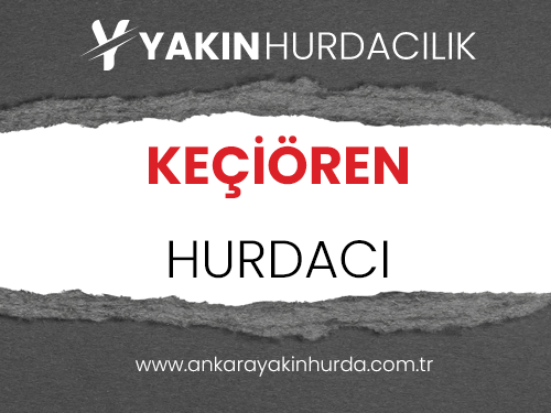 ANKARA KEÇİÖREN HURDACI