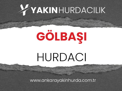 ANKARA GÖLBAŞI HURDACI